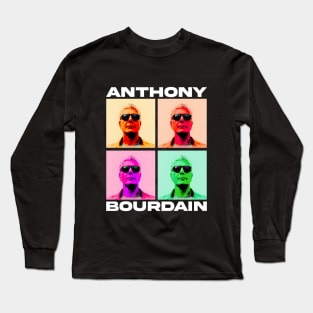 Anthony Bourdain Celebrity Chef! Long Sleeve T-Shirt